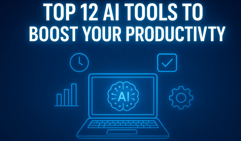 Top 12 AI Tools To Boost Your Productivity By TheBlueWhale.ai